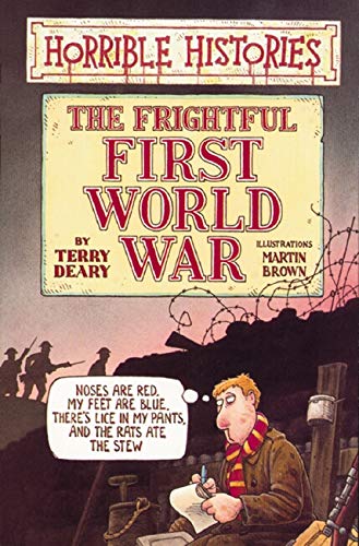 9780590113205: Horrible Histories: Frightful First World War
