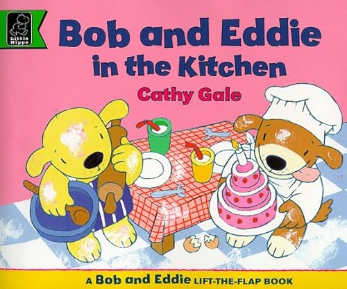 In the Kitchen with Bob and Eddie (Learn with) (9780590114196) by Cathy Gale