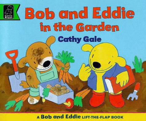 In the Garden with Bob and Eddie (Learn with) (9780590114202) by [???]