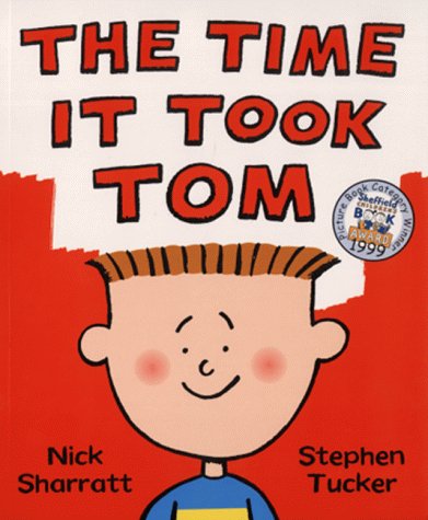 Beispielbild fr The Time it Took Tom (Picture Books) zum Verkauf von WorldofBooks
