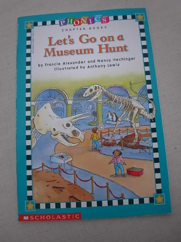 Beispielbild fr Let's go on a museum hunt (Phonics chapter book) zum Verkauf von Jenson Books Inc