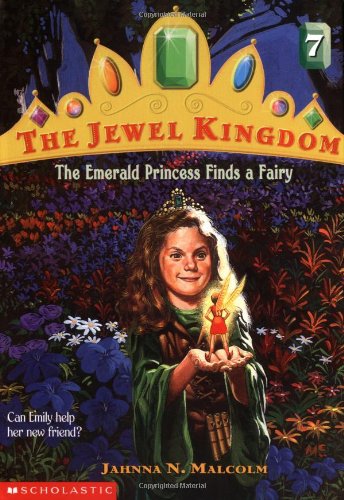 Stock image for The Emerald Princess Finds a Fairy (Jewel Kingdom No. 7) for sale by Wonder Book