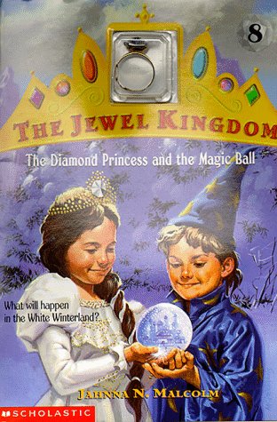 9780590117395: The Diamond Princess and the Magic Ball (Jewel Kingdom)