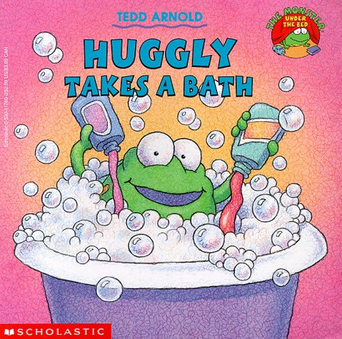 9780590117609: Huggly Takes a Bath (Monster Under the Bed)