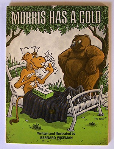 Beispielbild fr Morris Has a Cold zum Verkauf von Once Upon A Time Books