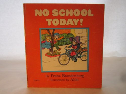 Beispielbild fr No School Today zum Verkauf von Better World Books