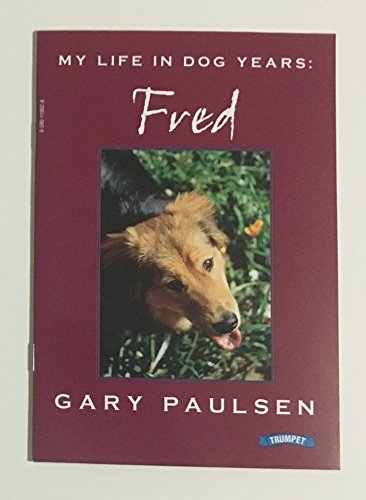 Stock image for My Life in Dog Years: Fred for sale by Better World Books