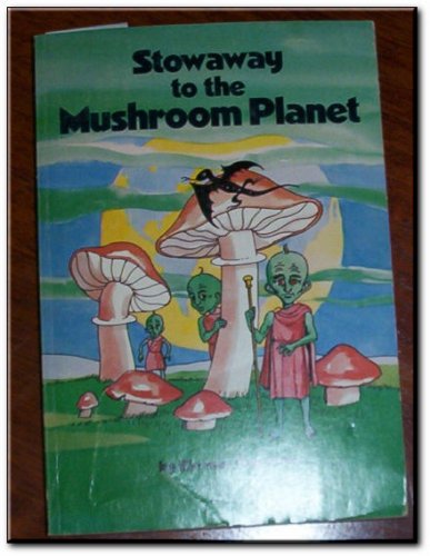 9780590119030: Stowaway to the Mushroom Planet (An Atlantic Monthly Press Book)