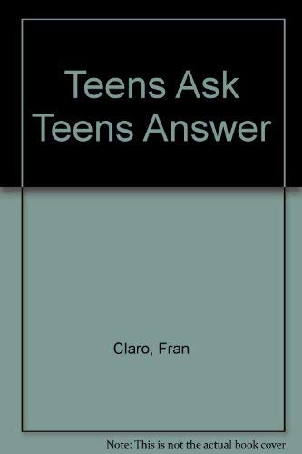 Beispielbild fr Teens Ask Teens Answer zum Verkauf von Robinson Street Books, IOBA