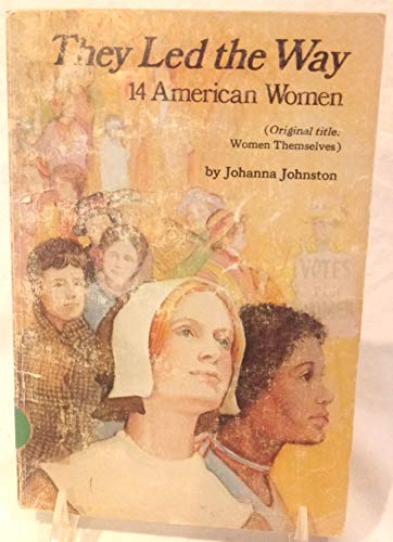 Stock image for They Led the Way. 14 American Women ( Women Themselves) for sale by Acme Books