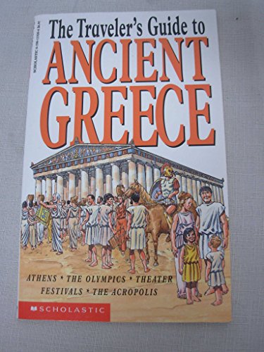 Beispielbild fr The Traveler's Guide to Ancient Greece zum Verkauf von ThriftBooks-Dallas