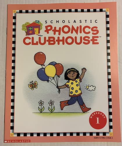 Stock image for Scholastic Phonics Clubhouse Workbook 1 for sale by Once Upon A Time Books