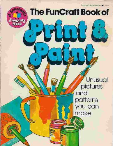 Stock image for Funcraft Book of Print and Paint, The for sale by THE OLD LIBRARY SHOP