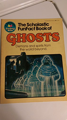 9780590119412: Scholastic Funfact Book of Ghosts