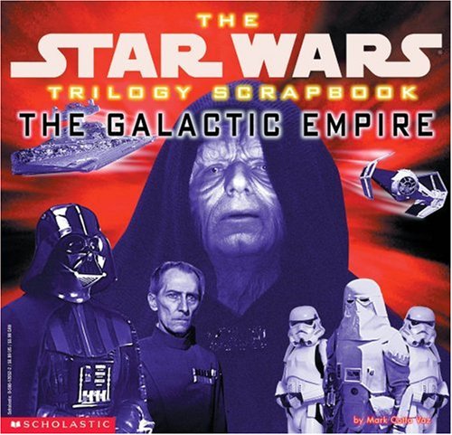 9780590120524: The Star Wars Trilogy Scrapbook: The Galactic Empire