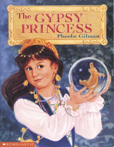 9780590123891: The Gypsy Princess