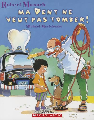 Beispielbild fr Ma dent ne veut pas tomber! zum Verkauf von Librairie Le Nord