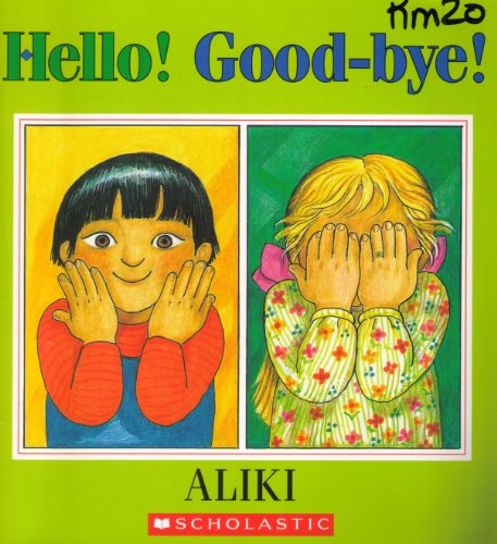 Beispielbild fr Hello! good-bye! zum Verkauf von BooksRun