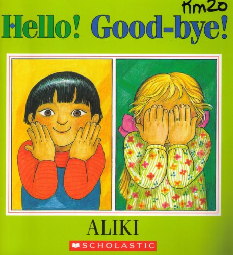 9780590127189: Hello! good-bye!