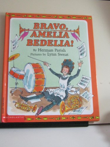 Imagen de archivo de Bravo, Amelia Bedelia! a la venta por Better World Books: West