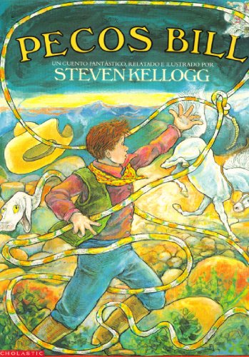 Pecos Bill (Spanish Edition) (9780590128063) by Kellogg, Steven