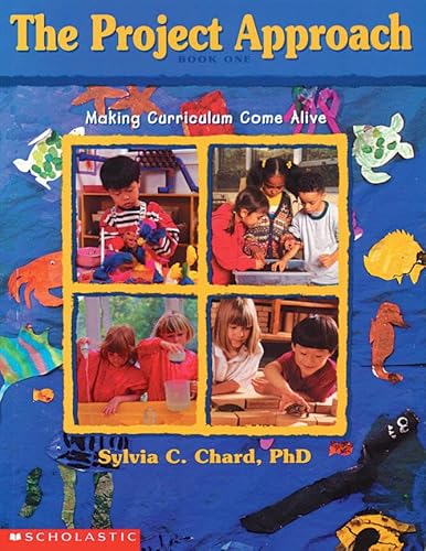 Stock image for The Project Approach: Making Curriculum Come Alive (Book 1) for sale by Orion Tech