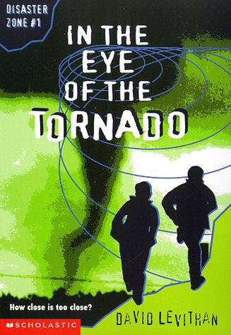 9780590129152: In the Eye of the Tornado (Disaster Zone)