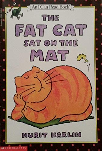 9780590129886: The Fat Cat Sat On The Mat (An I Can Read Book)