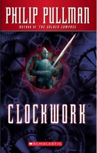 Stock image for Clockwork : Or All Wound Up for sale by SecondSale