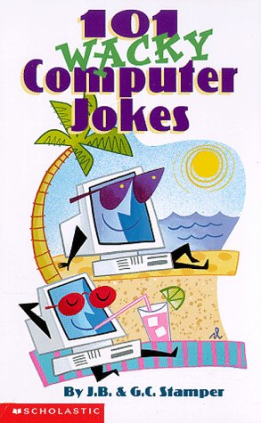 Beispielbild fr 101 Wacky Computer Jokes zum Verkauf von Gulf Coast Books