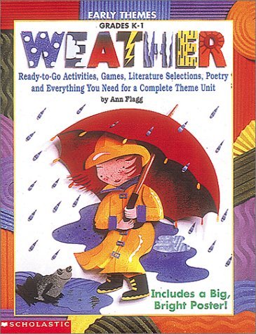 Early Themes: Weather (Grades K-1) (9780590131117) by Flagg, Ann