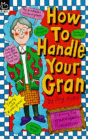 How to Handle Your Gran (9780590131506) by Mark Burgess