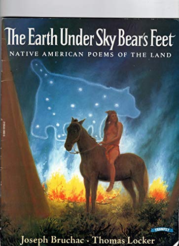 Stock image for The Earth Under Sky Bears Feet, Native American Poems of the Land for sale by Pine Cone Books