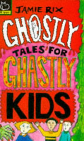 9780590132428: Ghostly Tales for Ghastly Kids (Hippo fantasy)