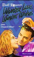 Imagen de archivo de Winter Love, Winter Wishes (Point Romance) a la venta por Brit Books