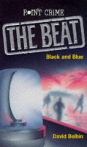 Imagen de archivo de Black and Blue: No. 2 (Point Crime: The Beat S.) a la venta por WorldofBooks