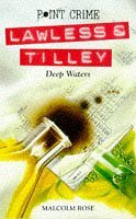 Stock image for Lawless & Tilley: Deep Waters for sale by Philip Emery