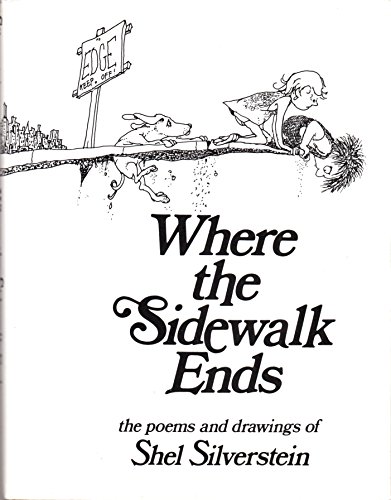 Beispielbild fr Where the sidewalk ends: The poems & drawings of Shel Silverstein zum Verkauf von ThriftBooks-Dallas