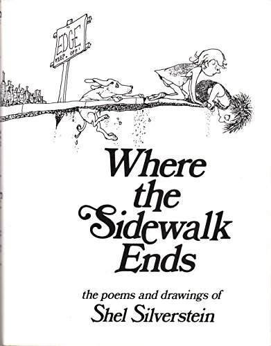 Imagen de archivo de Where the sidewalk ends: The poems & drawings of Shel Silverstein a la venta por ThriftBooks-Reno