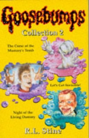 Beispielbild fr Goosebumps Collection: "Curse of the Mummy's Tomb", "Let's Get Invisible", "Night of the Living Dummy" No. 2 (Goosebumps - collections) zum Verkauf von AwesomeBooks