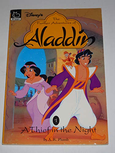 Further Adventures of Aladdin: Thief in the Night (Disney Novelisation) (9780590135474) by Walt Disney Company; A.R. Plumb