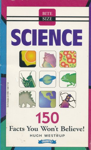 Imagen de archivo de Science: 150 Facts You Won't Believe! (Bite Size) a la venta por ThriftBooks-Atlanta