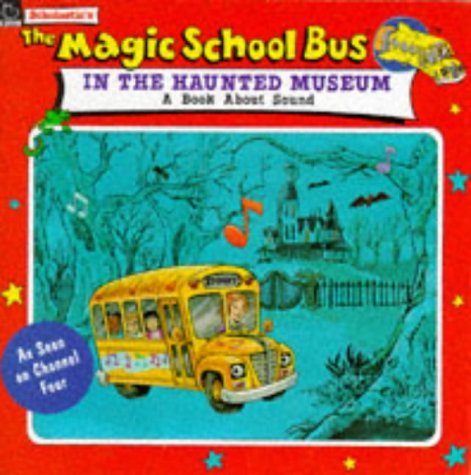 9780590136341: The Magic School Bus in the Haunted Museum (Magic School Bus TV Tie-ins S.)