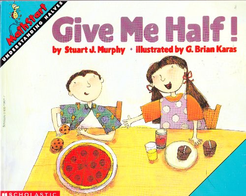 Stock image for Give me half! (MathStart) for sale by HPB Inc.