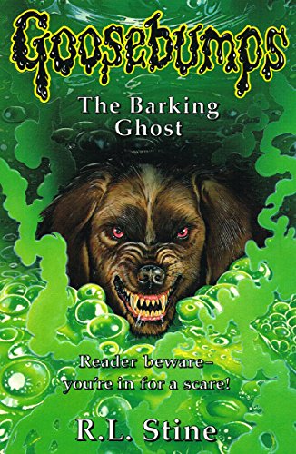 Imagen de archivo de The Barking Ghost: No.32 (Goosebumps S.) a la venta por WorldofBooks