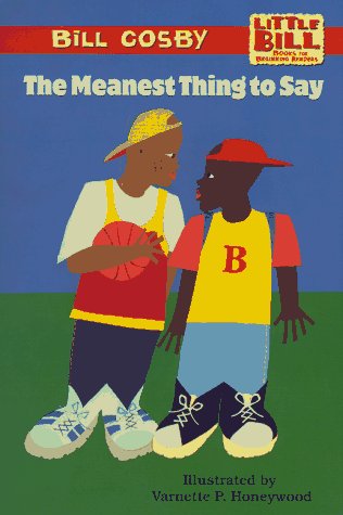 Stock image for The Meanest Thing to Say: Little Bill Books for Beginning Readers for sale by Books-FYI, Inc.