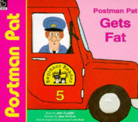 Stock image for Postman Pat Gets Fat: No. 6 (Postman Pat Beginner Readers) for sale by WorldofBooks