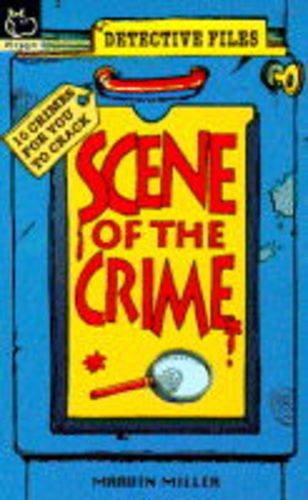 9780590139014: Scene of the Crime: Bk. 1 (Detective Files S.)