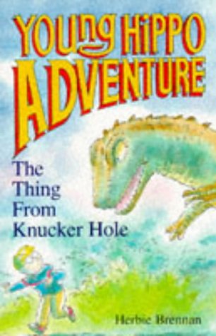 Stock image for The Thing from Knucker Hole (Young Hippo Adventure S.) for sale by WorldofBooks