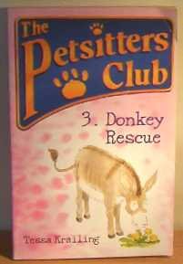 Beispielbild fr Donkey Rescue (The Petsitters Club: 3): No. 3 zum Verkauf von WorldofBooks